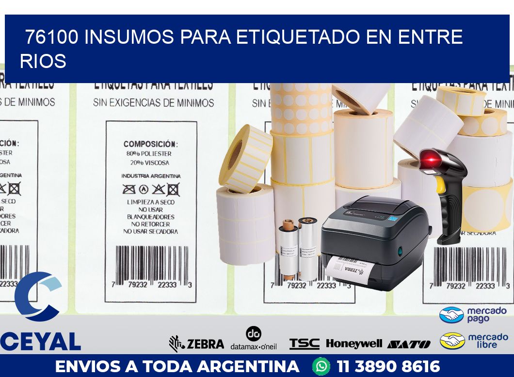 76100 INSUMOS PARA ETIQUETADO EN ENTRE RIOS