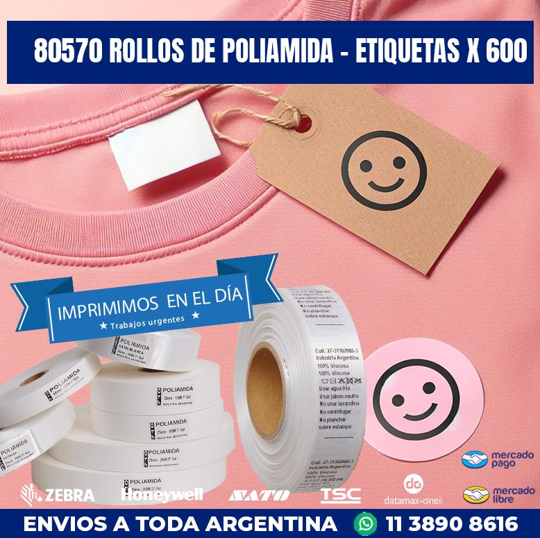 80570 ROLLOS DE POLIAMIDA – ETIQUETAS X 600