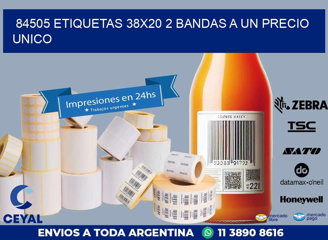 84505 ETIQUETAS 38X20 2 BANDAS A UN PRECIO UNICO