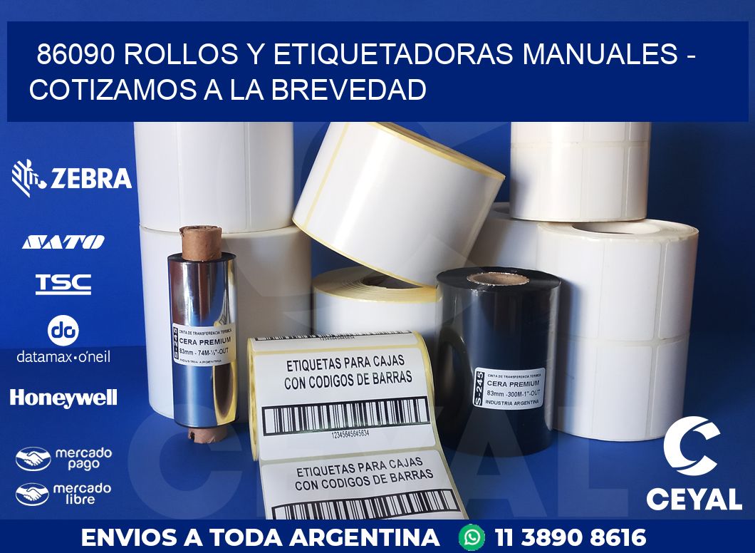 86090 ROLLOS Y ETIQUETADORAS MANUALES – COTIZAMOS A LA BREVEDAD