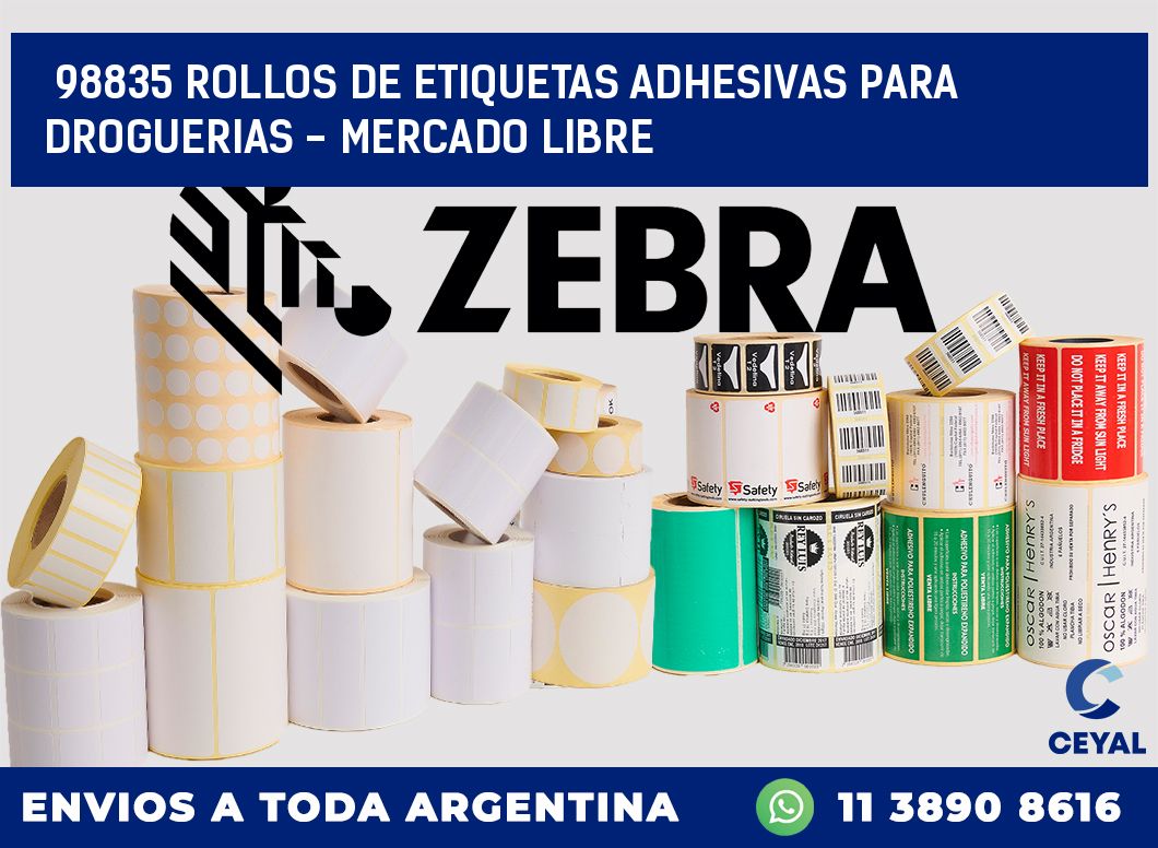 98835 ROLLOS DE ETIQUETAS ADHESIVAS PARA DROGUERIAS - MERCADO LIBRE