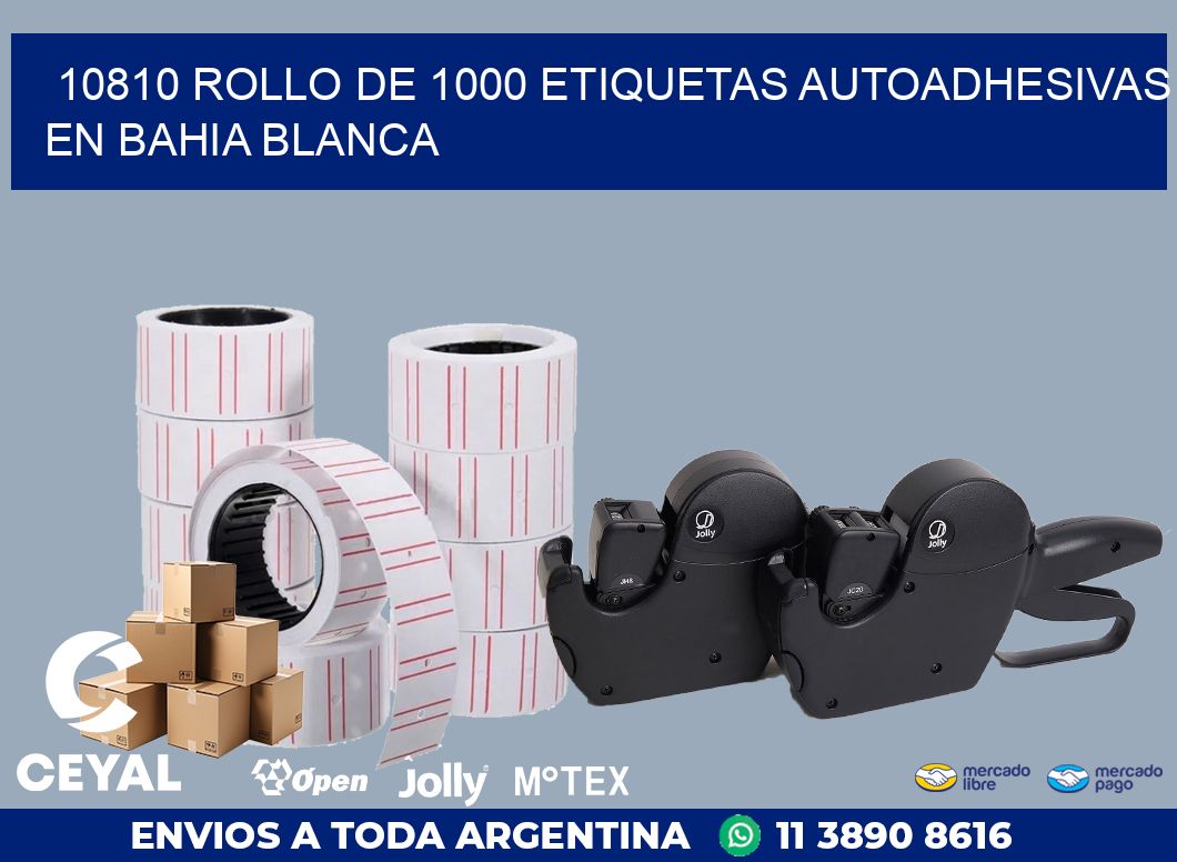 10810 ROLLO DE 1000 ETIQUETAS AUTOADHESIVAS EN BAHIA BLANCA