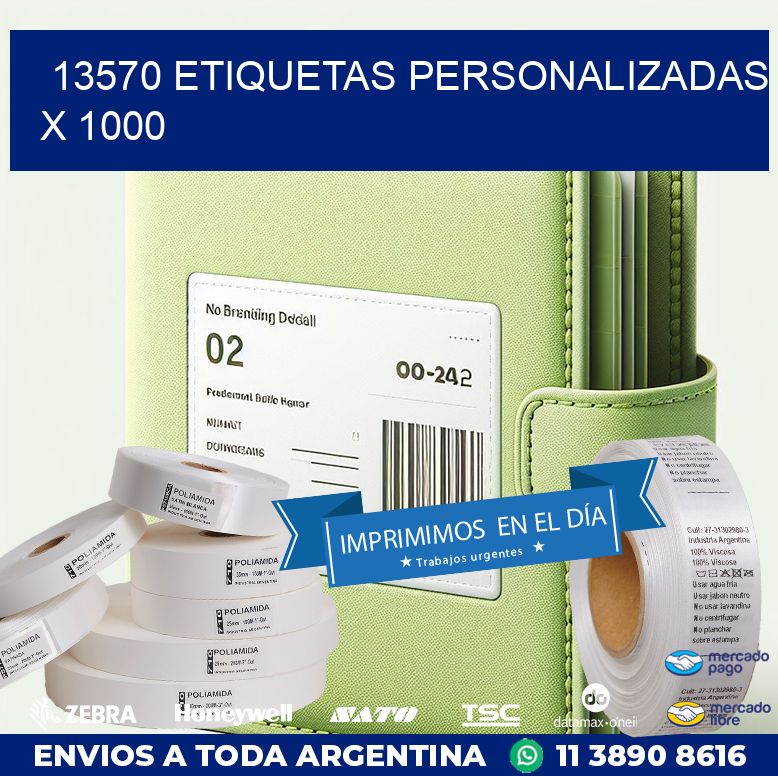 13570 ETIQUETAS PERSONALIZADAS X 1000