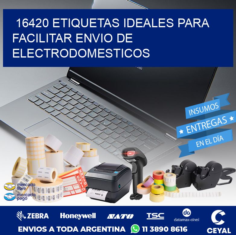 16420 ETIQUETAS IDEALES PARA FACILITAR ENVIO DE ELECTRODOMESTICOS