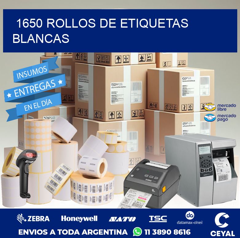 1650 ROLLOS DE ETIQUETAS BLANCAS