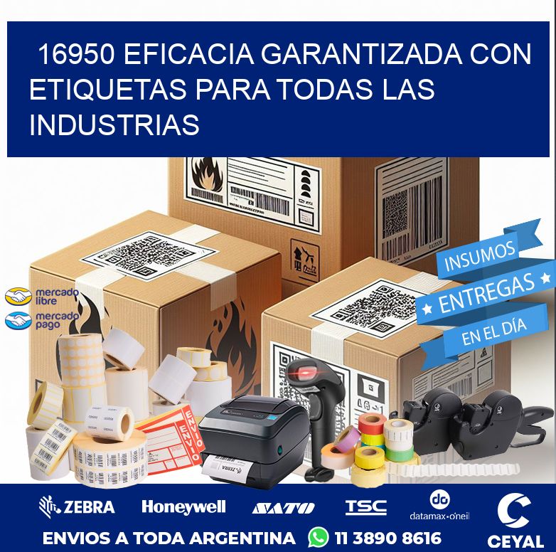 16950 EFICACIA GARANTIZADA CON ETIQUETAS PARA TODAS LAS INDUSTRIAS