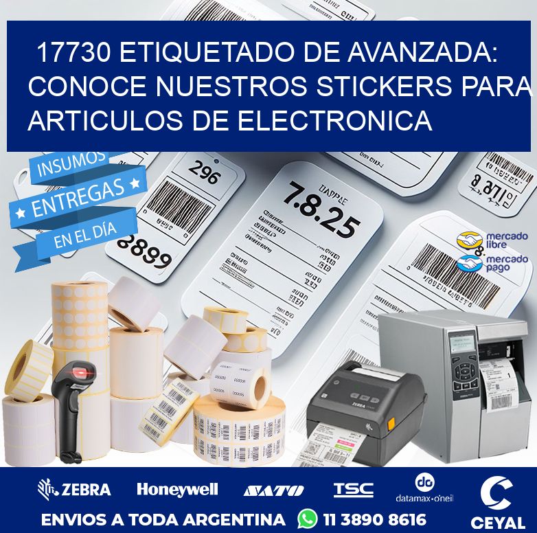 17730 ETIQUETADO DE AVANZADA: CONOCE NUESTROS STICKERS PARA ARTICULOS DE ELECTRONICA