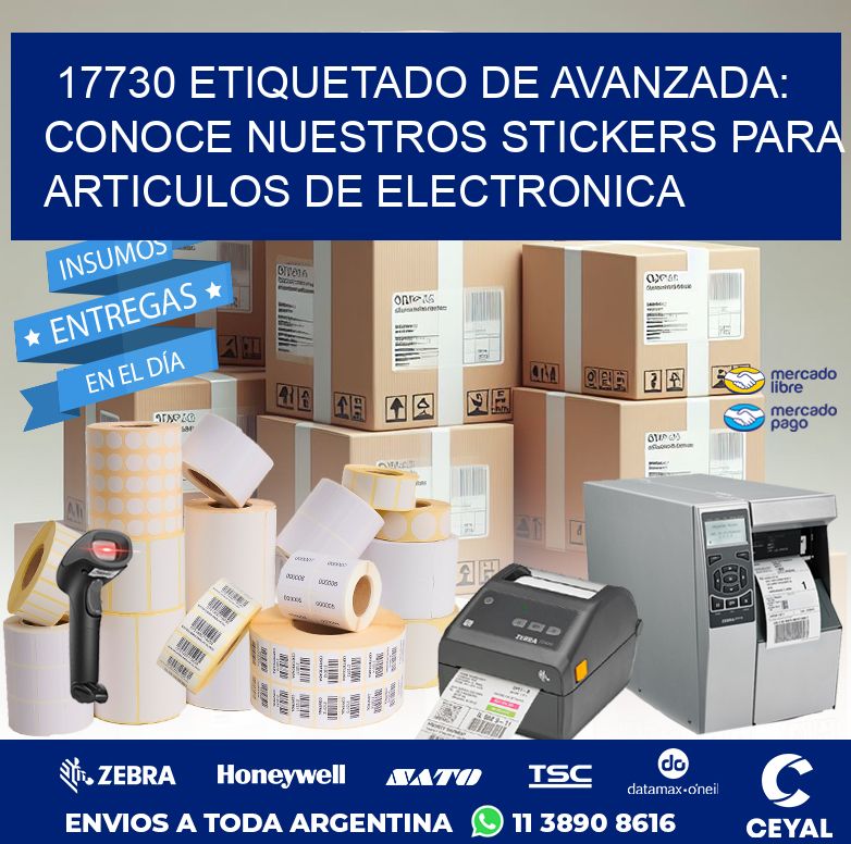 17730 ETIQUETADO DE AVANZADA: CONOCE NUESTROS STICKERS PARA ARTICULOS DE ELECTRONICA
