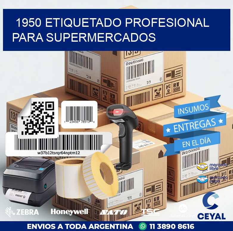 1950 ETIQUETADO PROFESIONAL PARA SUPERMERCADOS