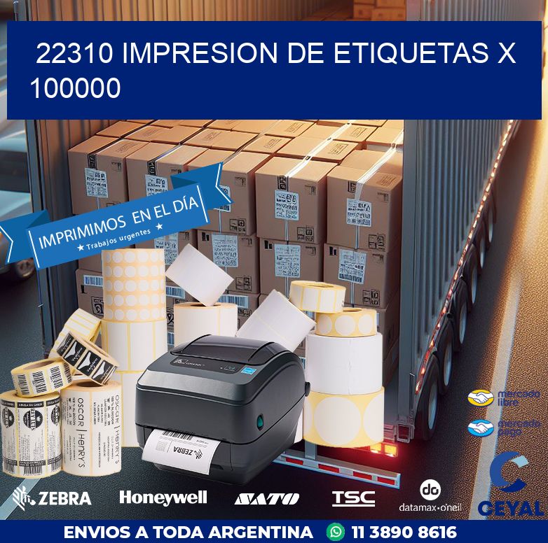 22310 IMPRESION DE ETIQUETAS X 100000