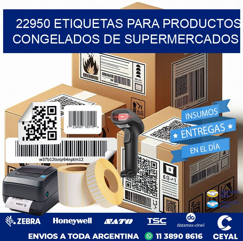 22950 ETIQUETAS PARA PRODUCTOS CONGELADOS DE SUPERMERCADOS