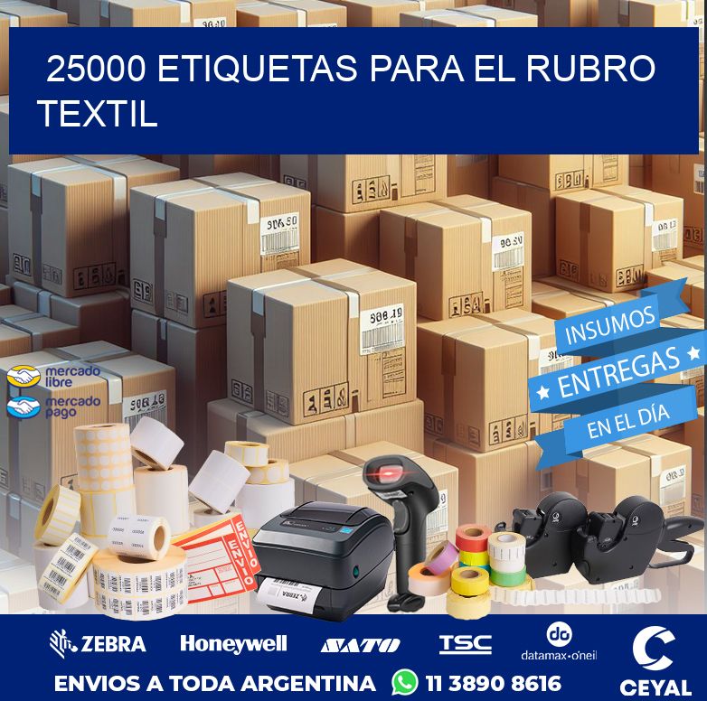 25000 ETIQUETAS PARA EL RUBRO TEXTIL