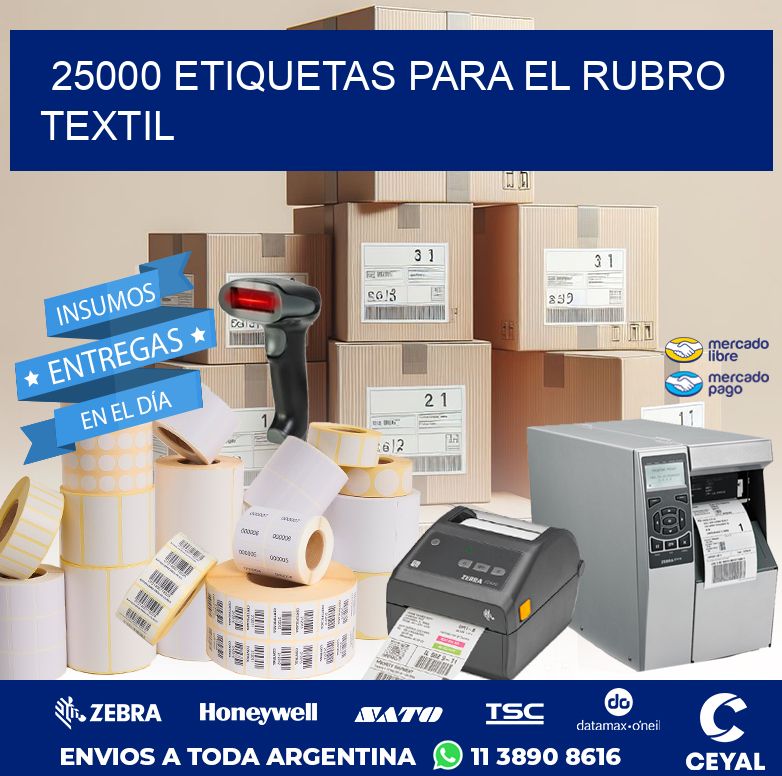 25000 ETIQUETAS PARA EL RUBRO TEXTIL