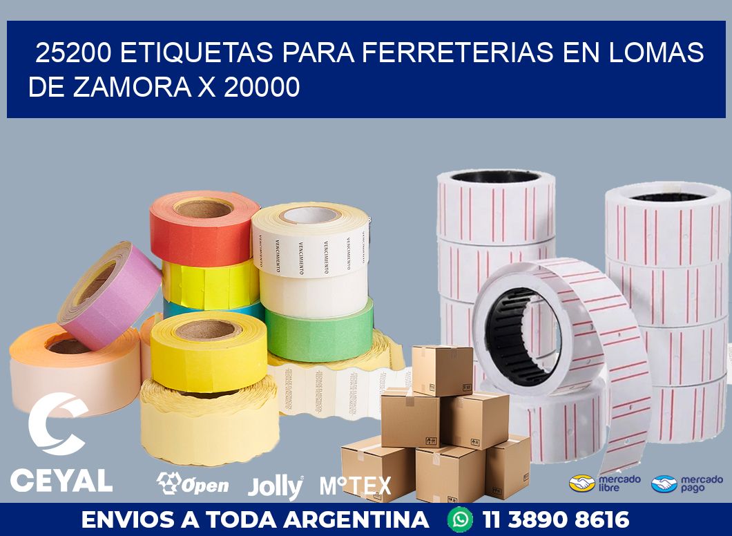 25200 ETIQUETAS PARA FERRETERIAS EN LOMAS DE ZAMORA X 20000