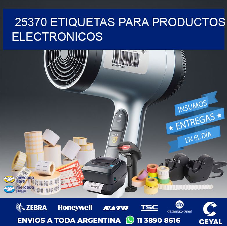 25370 ETIQUETAS PARA PRODUCTOS ELECTRONICOS