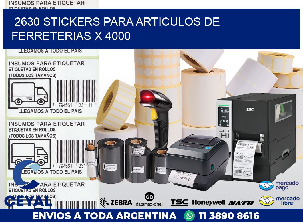 2630 STICKERS PARA ARTICULOS DE FERRETERIAS X 4000