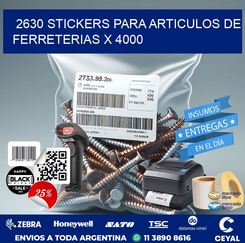 2630 STICKERS PARA ARTICULOS DE FERRETERIAS X 4000