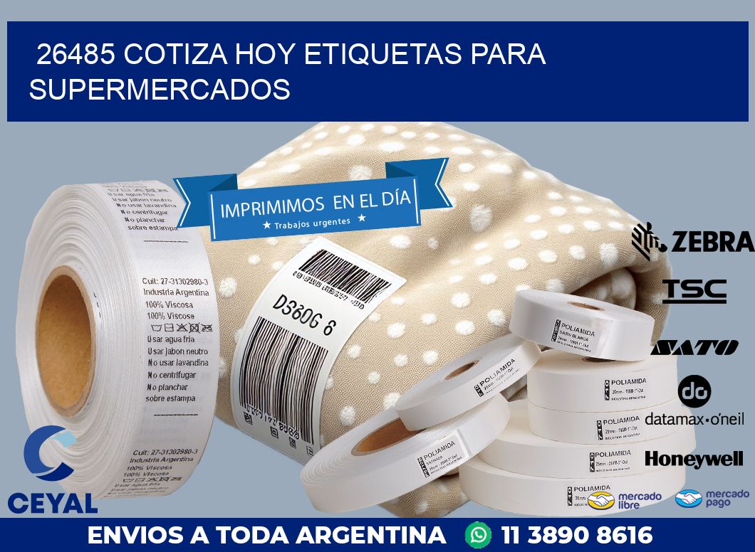 26485 COTIZA HOY ETIQUETAS PARA SUPERMERCADOS