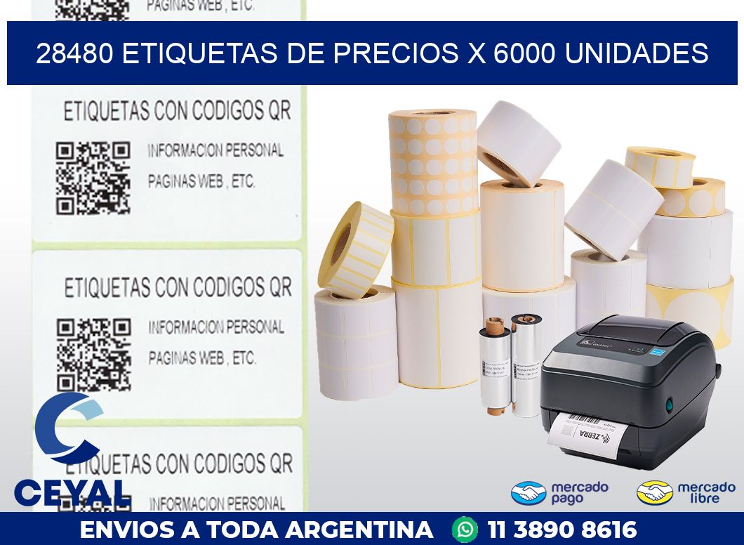 28480 ETIQUETAS DE PRECIOS X 6000 UNIDADES