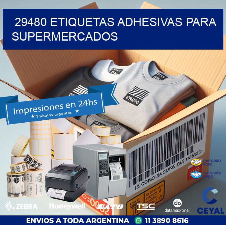 29480 ETIQUETAS ADHESIVAS PARA SUPERMERCADOS