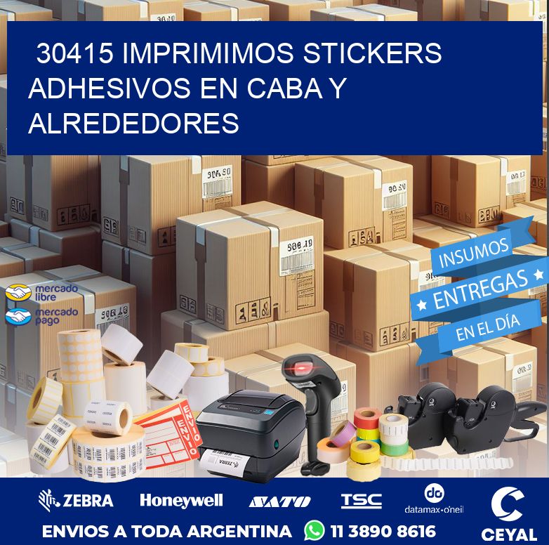 30415 IMPRIMIMOS STICKERS ADHESIVOS EN CABA Y ALREDEDORES