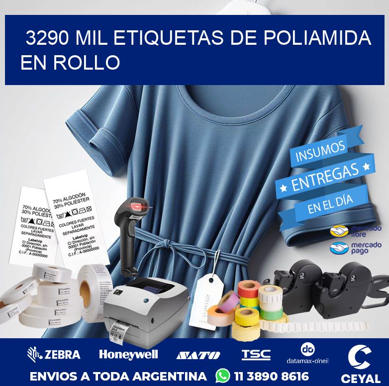 3290 MIL ETIQUETAS DE POLIAMIDA EN ROLLO