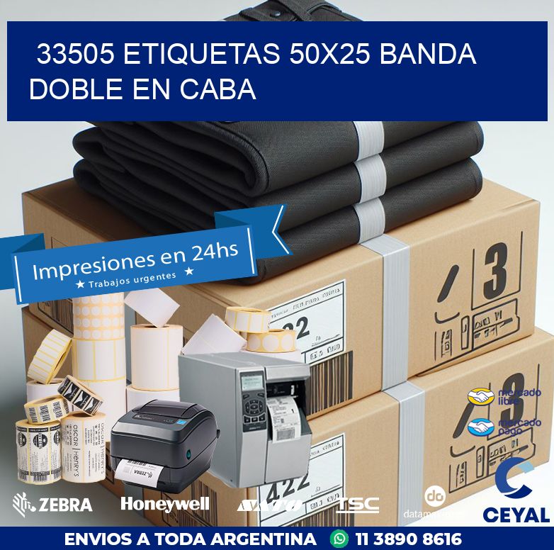 33505 ETIQUETAS 50X25 BANDA DOBLE EN CABA