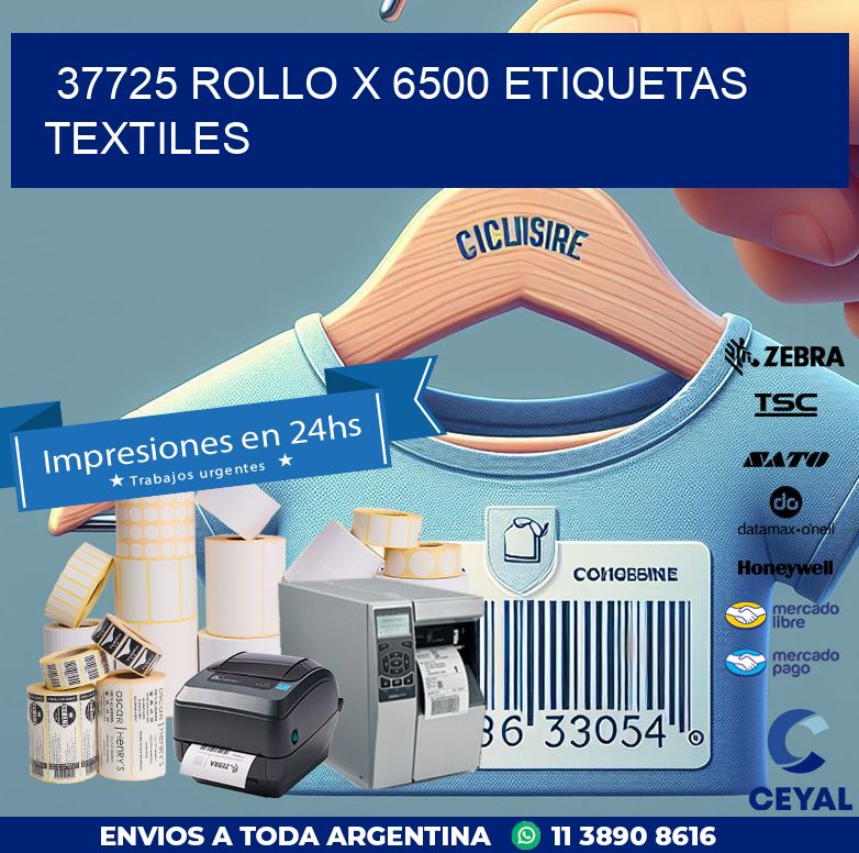 37725 ROLLO X 6500 ETIQUETAS TEXTILES