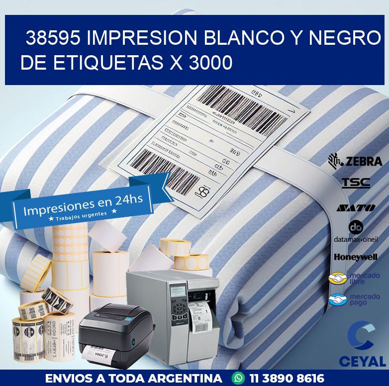 38595 IMPRESION BLANCO Y NEGRO DE ETIQUETAS X 3000