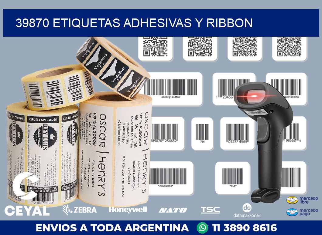 39870 ETIQUETAS ADHESIVAS Y RIBBON