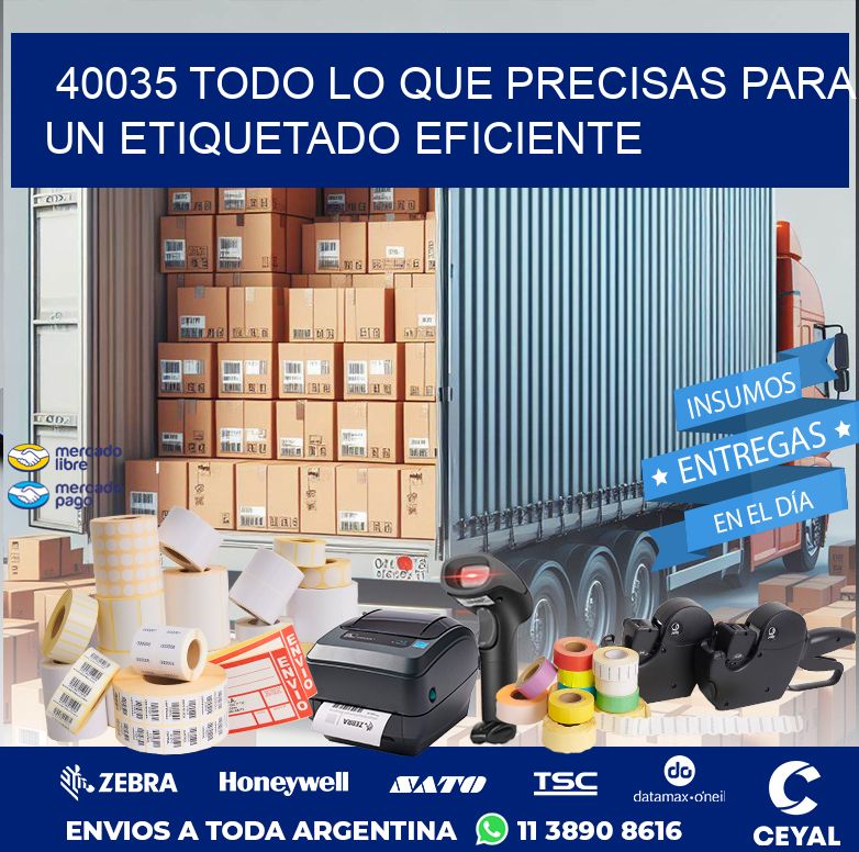 40035 TODO LO QUE PRECISAS PARA UN ETIQUETADO EFICIENTE