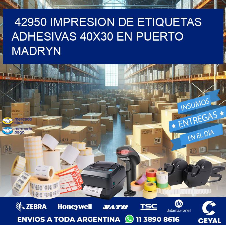 42950 IMPRESION DE ETIQUETAS ADHESIVAS 40X30 EN PUERTO MADRYN