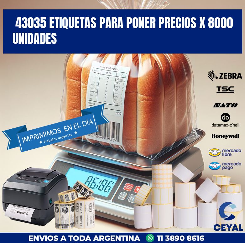 43035 ETIQUETAS PARA PONER PRECIOS X 8000 UNIDADES