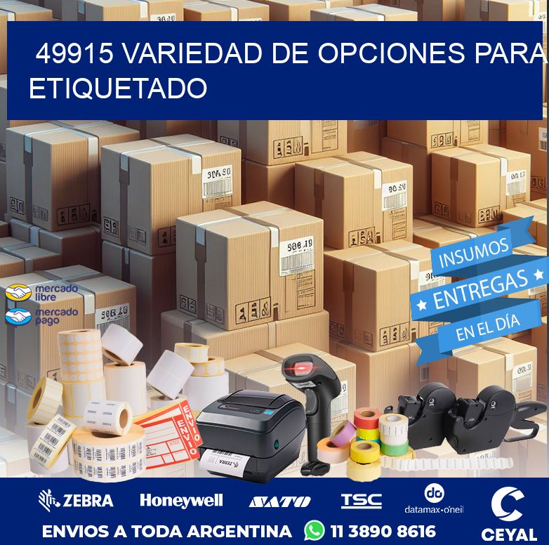 49915 VARIEDAD DE OPCIONES PARA ETIQUETADO