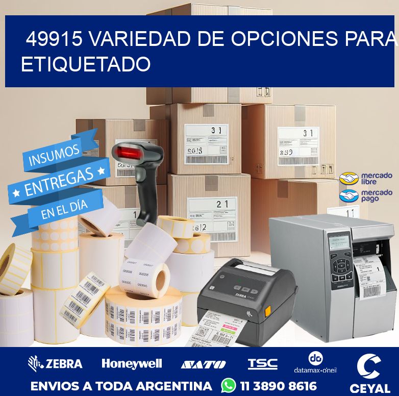 49915 VARIEDAD DE OPCIONES PARA ETIQUETADO