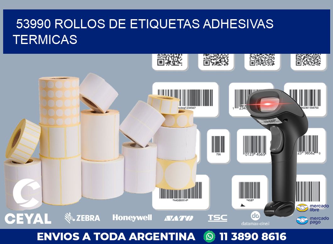 53990 ROLLOS DE ETIQUETAS ADHESIVAS TERMICAS