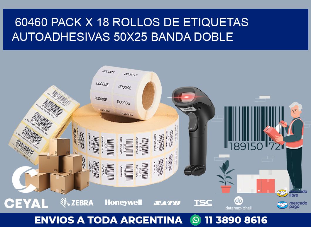 60460 PACK X 18 ROLLOS DE ETIQUETAS AUTOADHESIVAS 50X25 BANDA DOBLE