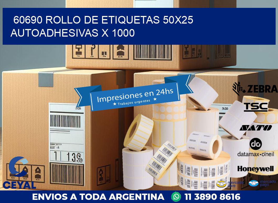 60690 ROLLO DE ETIQUETAS 50X25 AUTOADHESIVAS X 1000