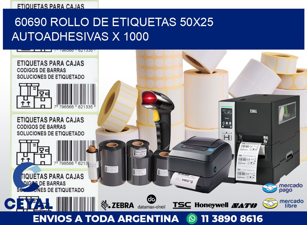 60690 ROLLO DE ETIQUETAS 50X25 AUTOADHESIVAS X 1000