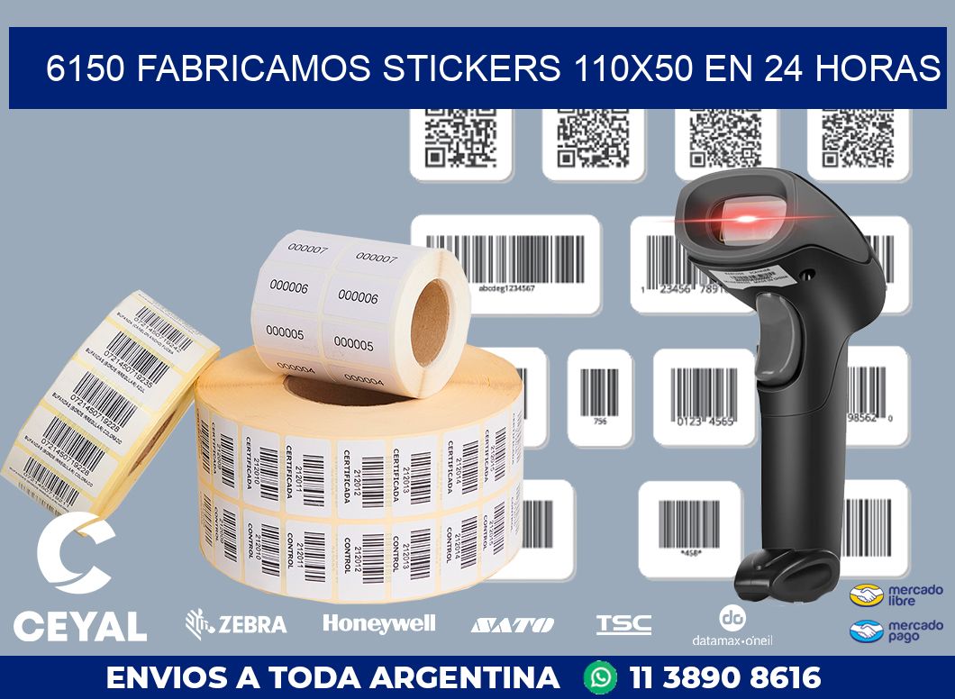 6150 FABRICAMOS STICKERS 110X50 EN 24 HORAS
