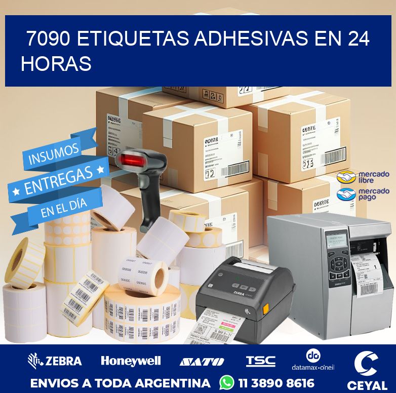 7090 ETIQUETAS ADHESIVAS EN 24 HORAS