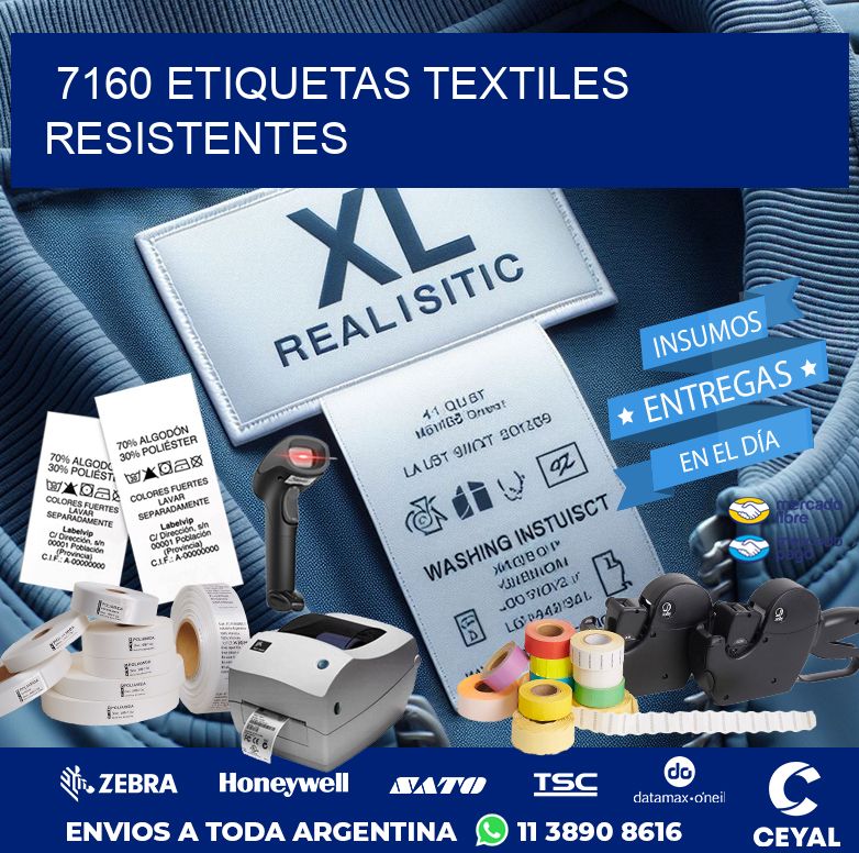 7160 ETIQUETAS TEXTILES RESISTENTES