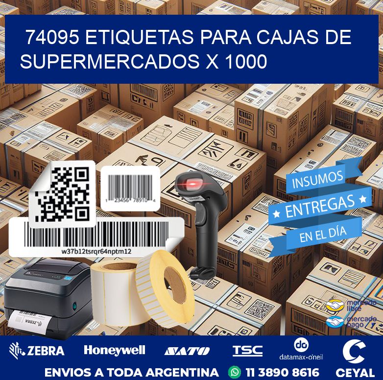 74095 ETIQUETAS PARA CAJAS DE SUPERMERCADOS X 1000