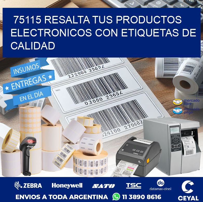 75115 RESALTA TUS PRODUCTOS ELECTRONICOS CON ETIQUETAS DE CALIDAD