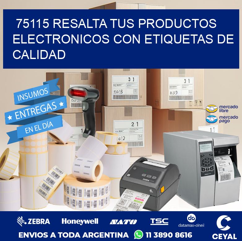 75115 RESALTA TUS PRODUCTOS ELECTRONICOS CON ETIQUETAS DE CALIDAD