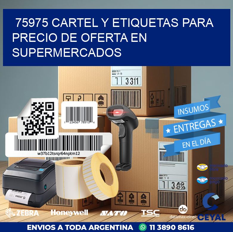 75975 CARTEL Y ETIQUETAS PARA PRECIO DE OFERTA EN SUPERMERCADOS