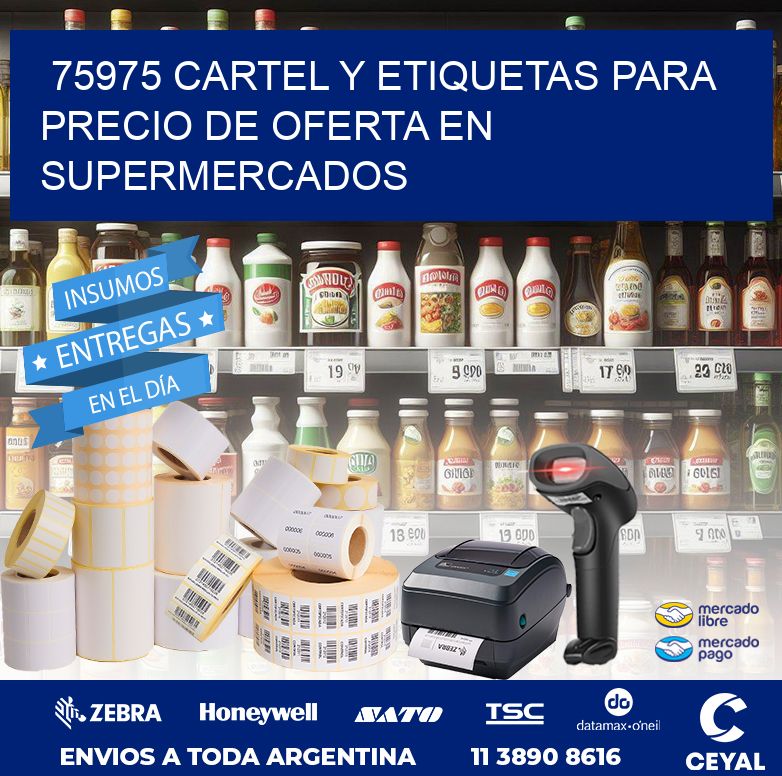 75975 CARTEL Y ETIQUETAS PARA PRECIO DE OFERTA EN SUPERMERCADOS