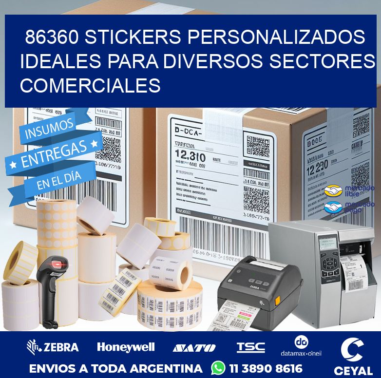 86360 STICKERS PERSONALIZADOS IDEALES PARA DIVERSOS SECTORES COMERCIALES