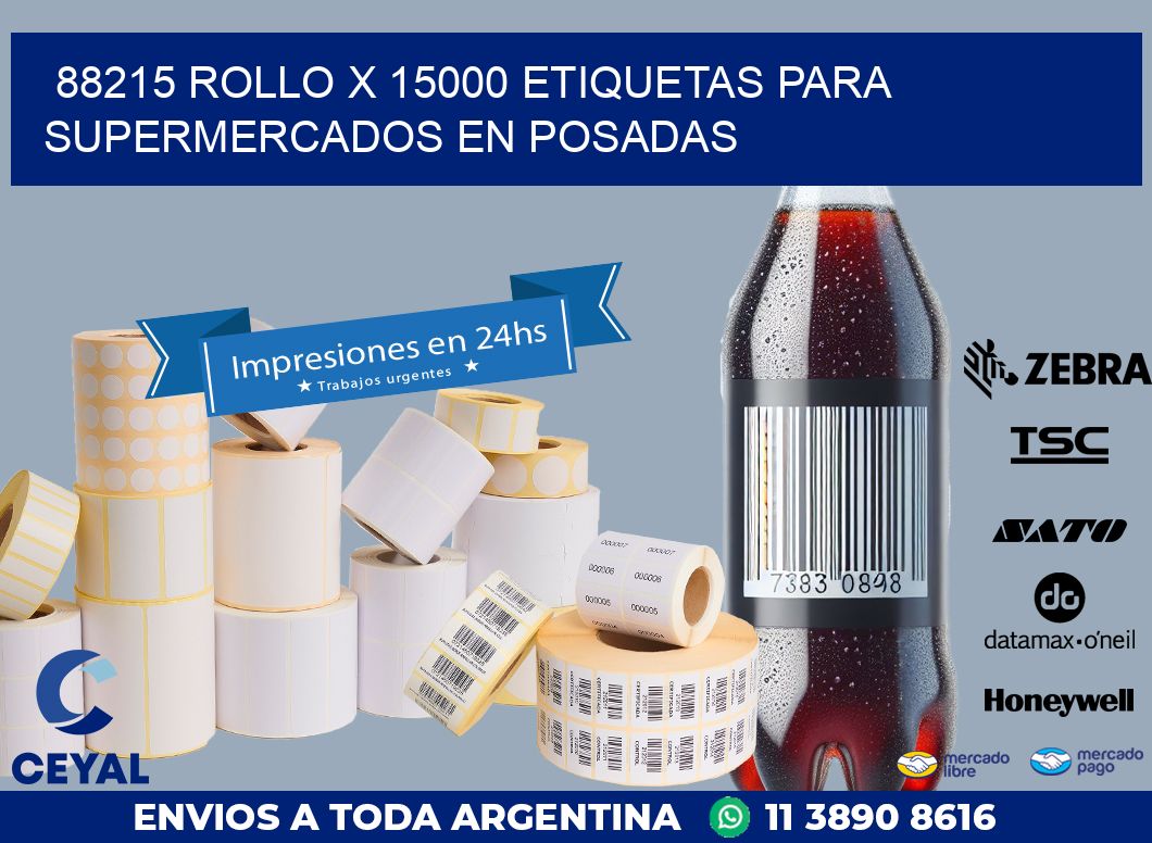 88215 ROLLO X 15000 ETIQUETAS PARA SUPERMERCADOS EN POSADAS