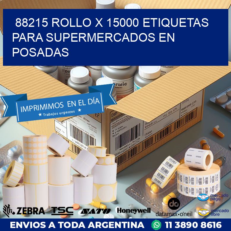 88215 ROLLO X 15000 ETIQUETAS PARA SUPERMERCADOS EN POSADAS